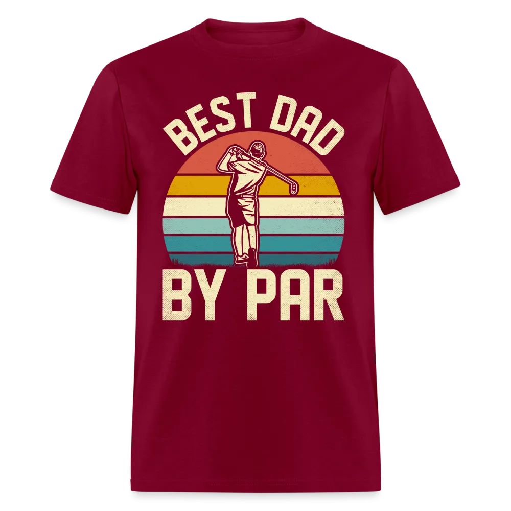 Best Dad By Par T-Shirt (Golfing Dad Tee)