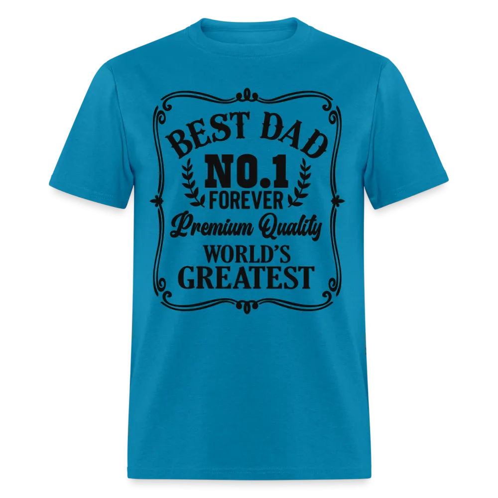 Best Dad T-Shirt (Premium Quality, World's Greatest)