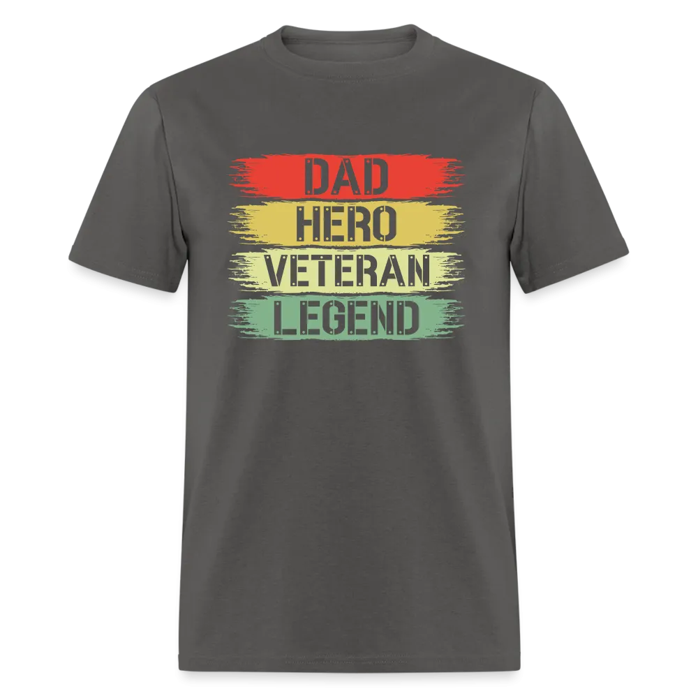 Dad Hero Veteran Legend T-Shirt