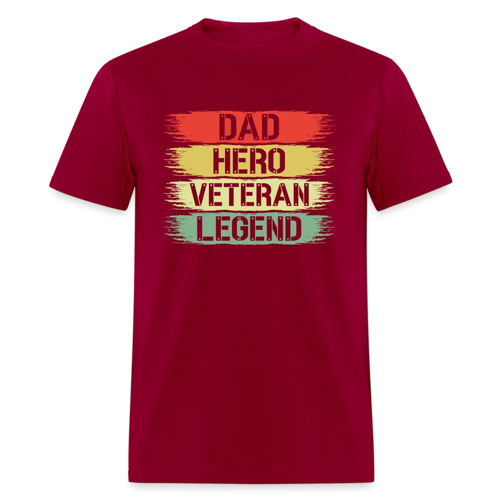 Dad Hero Veteran Legend T-Shirt