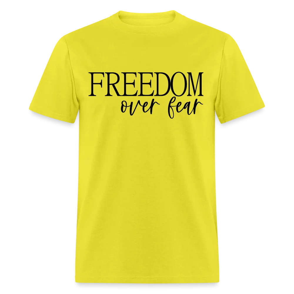 Freedom Over Fear T-Shirt