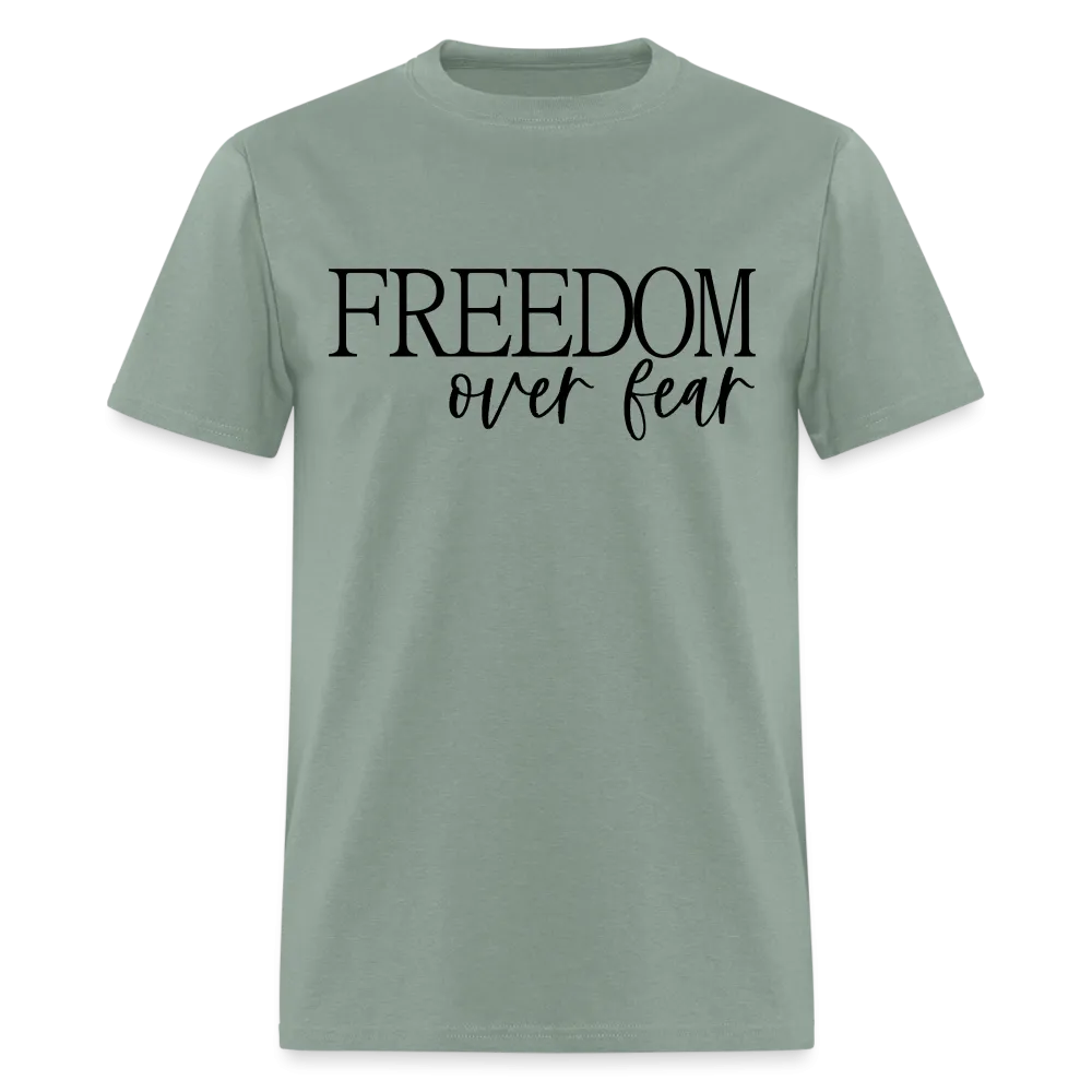 Freedom Over Fear T-Shirt