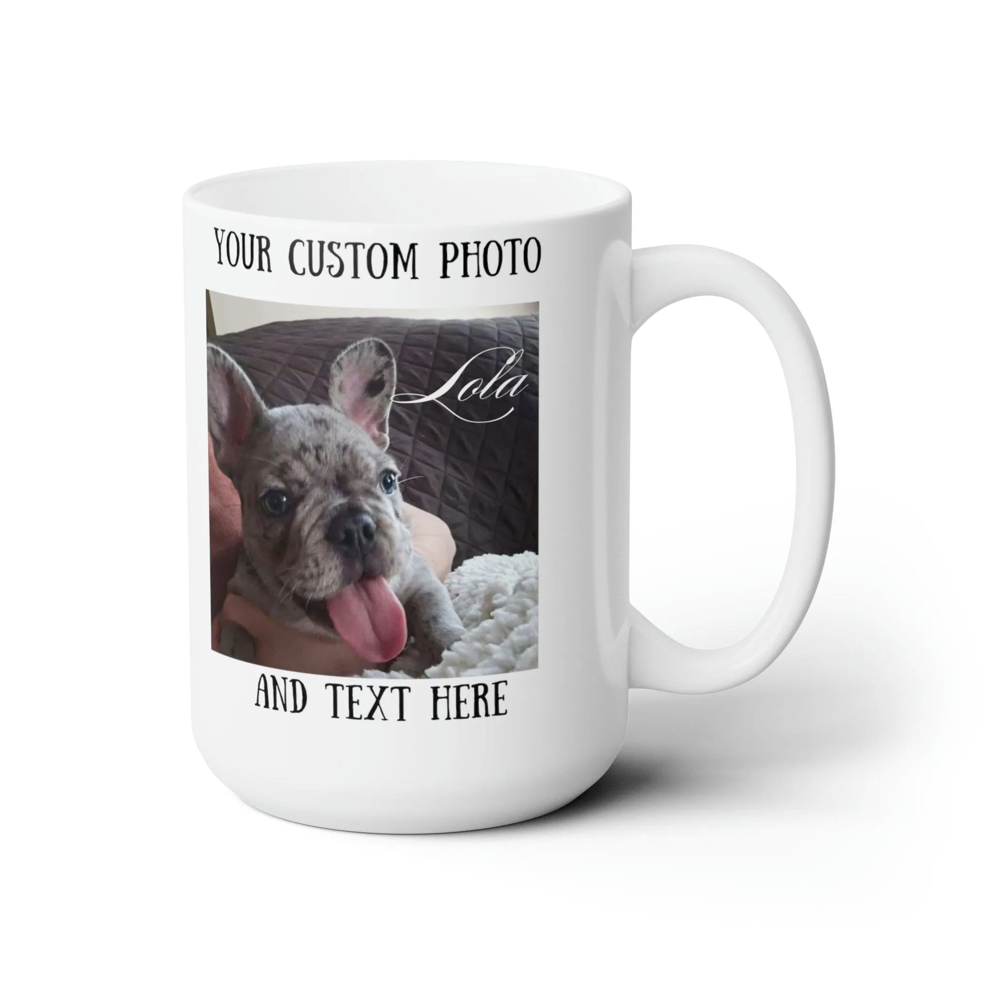 Pet Coffee Mug, Dog Photo Mug, Custom Pet Gifts, Custom Pet Coffee Mug, Dog Coffee Mug,  Dog Picture Mug, Dog Photo Gifts